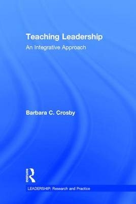 Teaching Leadership -  Barbara C. Crosby