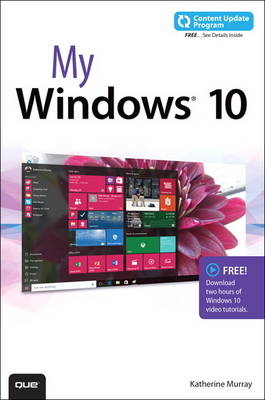 My Windows 10 (includes video and Content Update Program) - Katherine Murray