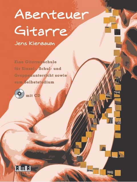 Abenteuer Gitarre - Jens Kienbaum