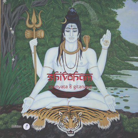 Shivoham - Shunyata Mahat,  Gitanand