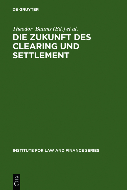 Die Zukunft des Clearing und Settlement - 