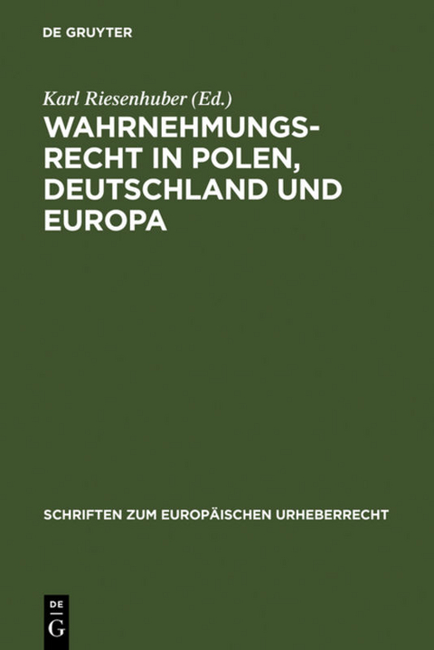 Wahrnehmungsrecht in Polen, Deutschland und Europa - 