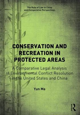 Conservation and Recreation in Protected Areas -  Yun Ma