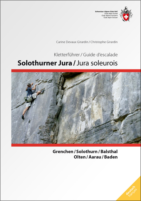 Solothurner Jura / Jura soleurois - Christophe Girardin, Carine Devaux Girardin