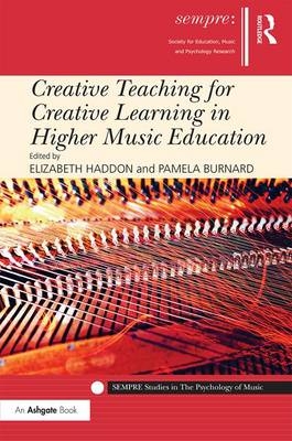 Creative Teaching for Creative Learning in Higher Music Education - 