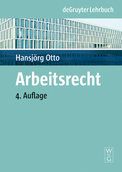 Arbeitsrecht - Hansjörg Otto