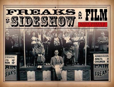 Freaks of Sideshow and Film - Mary Brett, Stevan Gould