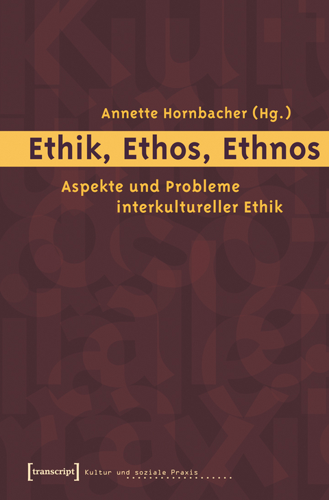 Ethik, Ethos, Ethnos - 