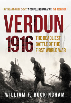 Verdun 1916 -  William F. Buckingham