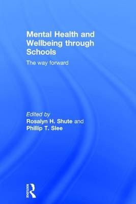 Mental Health and Wellbeing through Schools - 