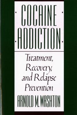 Cocaine Addiction - Arnold Washton