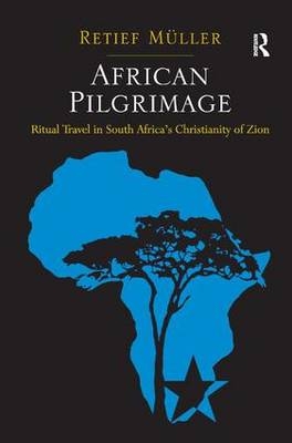 African Pilgrimage -  Retief Muller