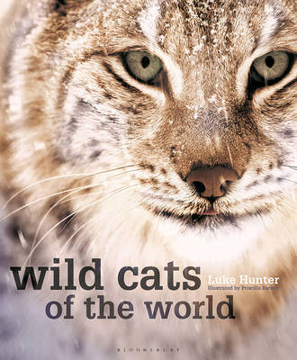 Wild Cats of the World - Luke Hunter