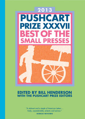 The Pushcart Prize XXXVII - 