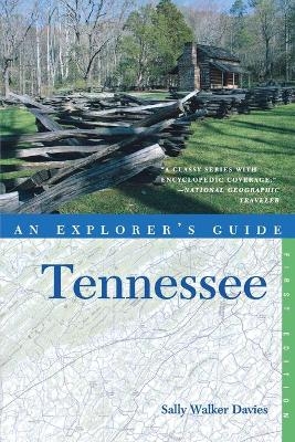 Explorer's Guide Tennessee - Sally Walker Davies