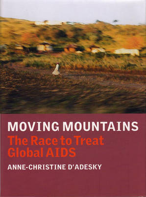 Moving Mountains - Anne-Christine d'Adesky