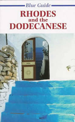 Blue Guide Rhodes and the Dodecanese - Robin Barber