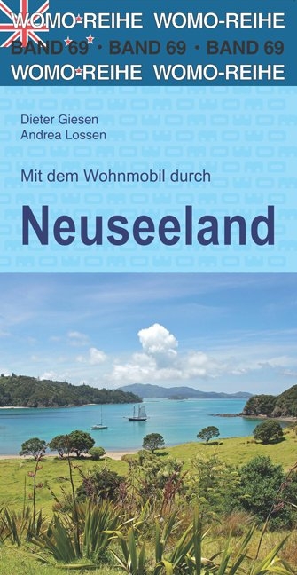 Mit dem Wohnmobil durch Neuseeland - Dieter Giesen, Andrea Lossen