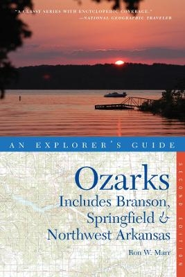 Explorer's Guide Ozarks - Ron W. Marr