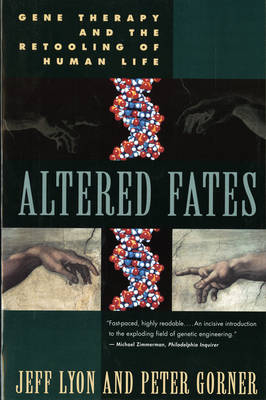 Altered Fates - Peter Gorner, Jeff Lyon