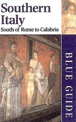 Blue Guide Southern Italy 9e -  Blanchard