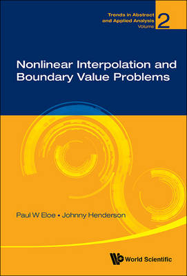 Nonlinear Interpolation And Boundary Value Problems -  Henderson Johnny L Henderson,  Eloe Paul W Eloe