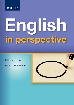 English in Perspective - Glenda Heinemann, Felicity Horne