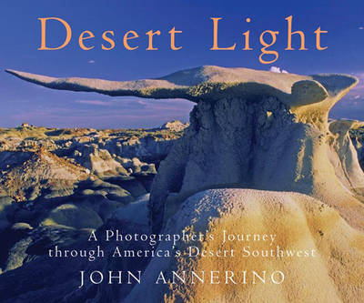 Desert Light - John Annerino