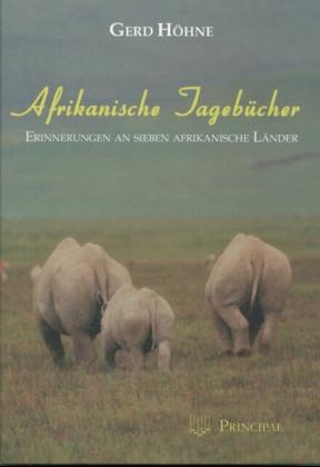 Afrikanische Tagebücher - Gerd Höhne