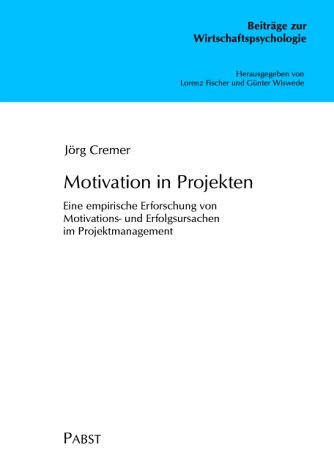 Motivation in Projekten - Jörg Cremer