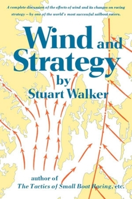 Wind and Strategy - Stuart H. Walker