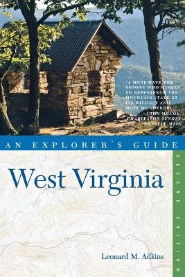 Explorer's Guide West Virginia - Leonard M. Adkins