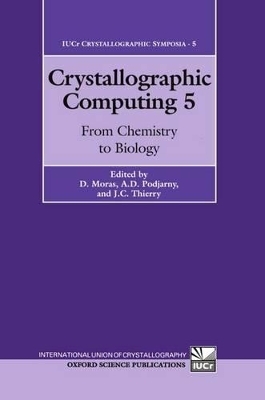 Crystallographic Computing 5: From Chemistry to Biology - 