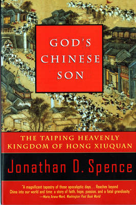 God's Chinese Son - Jonathan D. Spence