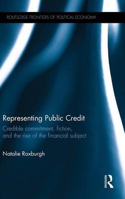 Representing Public Credit -  Natalie Roxburgh