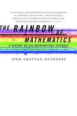 The Rainbow of Mathematics - Ivor Grattan-Guinness