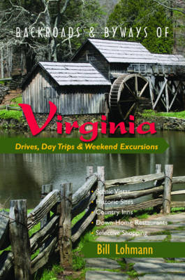 Backroads & Byways of Virginia - Bill Lohmann