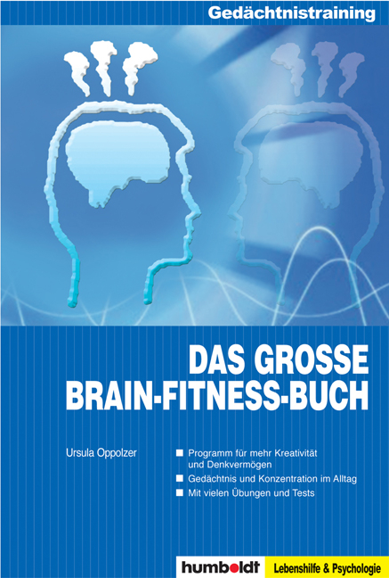 Das grosse Brain-Fitness-Buch - Ursula Oppolzer