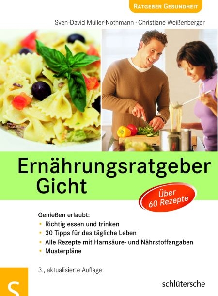 Ernährungsratgeber Gicht - Sven D Müller-Nothmann, Christiane Weißenberger