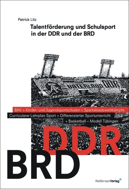 Talentförderung und Schulsport in der DDR und der BRD - Patrick Litz