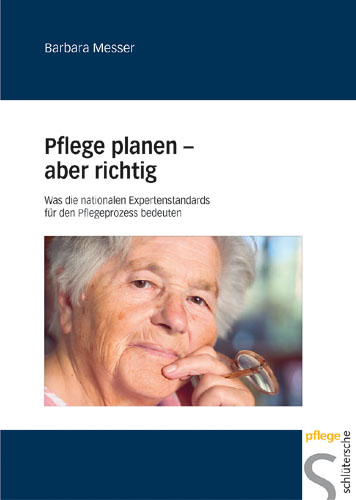 Die Expertenstandards im Pflegealltag - Barbara Messer