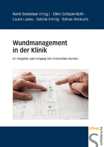 Wundmanagement in der Klinik - Ellen Schaperdoth, Laura Lunau, Sabine Eming, Tobias Beckurts