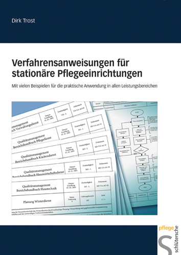 Verfahrensanweisungen für stationäre Pflegeeinrichtungen - Dirk Trost