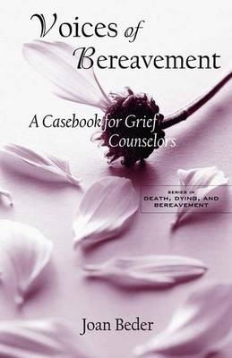 Voices of Bereavement -  Joan Beder