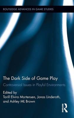 Dark Side of Game Play - 