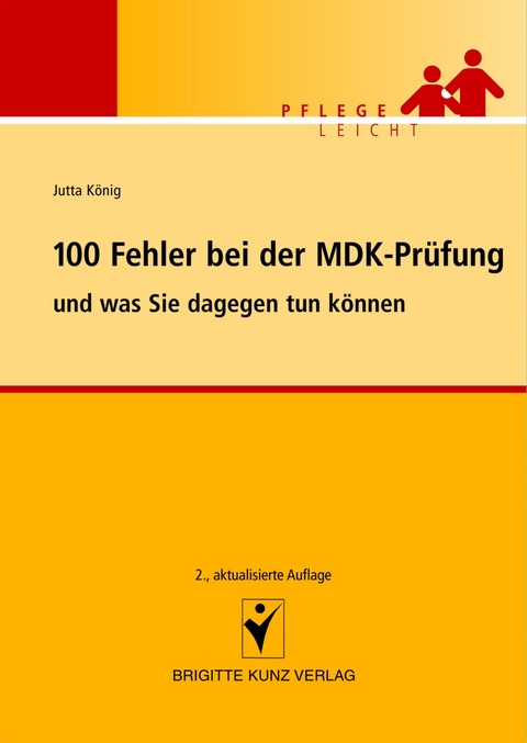 100 Fehler bei der MDK-Prüfung - Jutta König