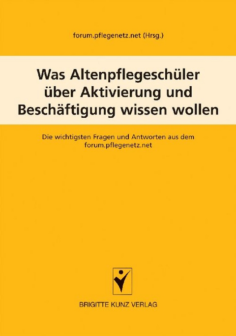 Was Altenpflegeschüler über Betreuung und Aktivierung wissen wollen - 