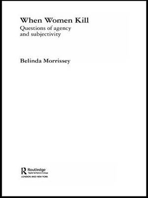 When Women Kill -  Belinda Morrissey