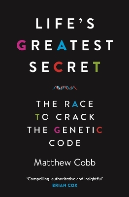 Life's Greatest Secret - Professor Matthew Cobb