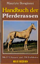 Handbuch der Pferderassen - Maurizio Bongianni